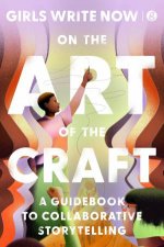 On the Art of the Craft A Guidebook To Collaborative Storytelling