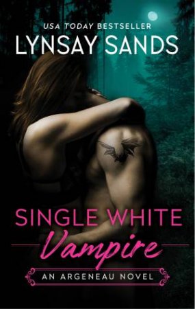 Single White Vampire: An Argeneau Novel by Lynsay Sands