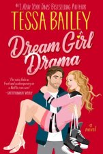 Dream Girl Drama A Novel