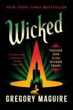 Wicked Volume One In The Wicked Years