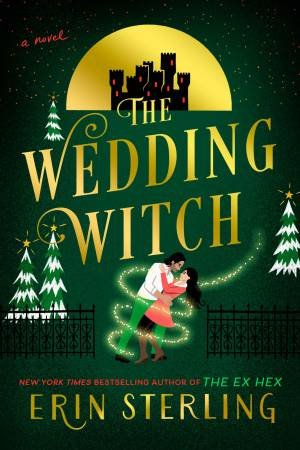 The Wedding Witch: A Novel by Erin Sterling