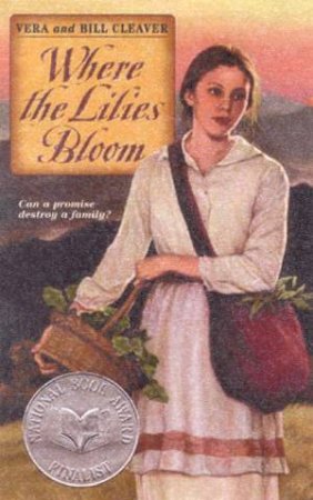 Where The Lilies Bloom by Vera & Bill Cleaver