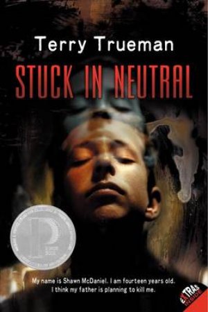 Stuck In Neutral by Terry Trueman