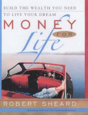 Money For Life by Robert Sheard