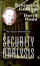 Security Analysis The Classic 1934 Edition