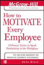 How to Motivate Every Employee