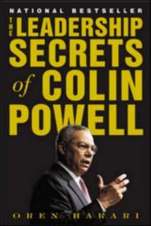 The Leadership Secrets of Colin Powell by Oren Harari