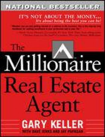 Millionaire Real Estate  Agent by Gary Keller