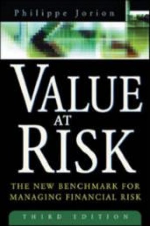 Value at Risk, 3rd Ed. by Philippe Jorion