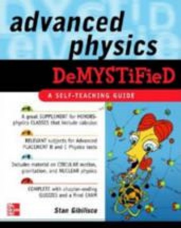 Advanced Physics Demystified by Stan Gibilisco