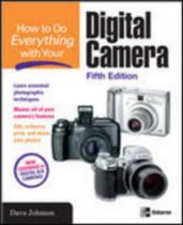 How to Do Everything Digital Camera by Dave Johnson