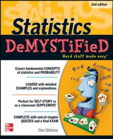 Statistics Demystified by Stan Gibilisco