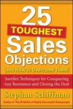 25 Toughest Sales Objections and How to Overcome Them