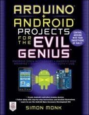 Arduino  Android Projects for the Evil Genius