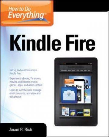 How to Do Everything Kindle Fire by Jason R. Rich