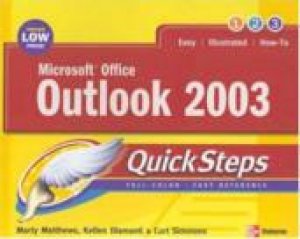 Microsoft Office Outlook 2003 QuickSteps by Martin Matthews