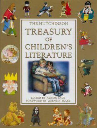 The Hutchinson Treasury Of Children's Literature by Various