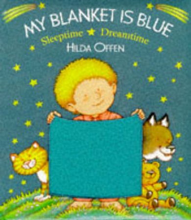 My Blanket Is Blue by Hilda Offen