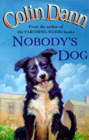 Nobody's Dog by Colin Dann