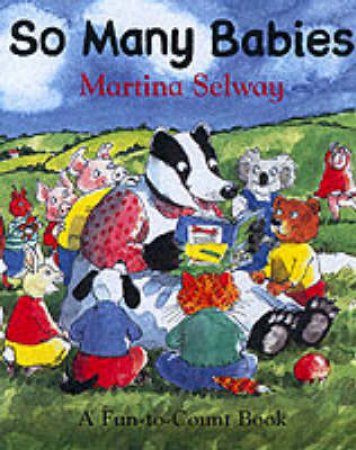 So Many Babies by M Selway