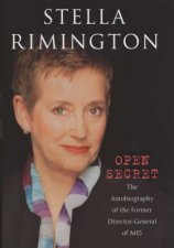 Open Secret The Autobiography Of The Former DirectorGeneral Of MI5