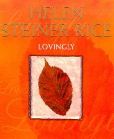 Lovingly by Helen Steiner Rice