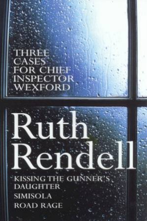 The Sixth Wexford Omnibus by Rendell Ruth