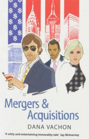 Mergers And Acquisitions by Dana Vachon