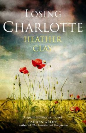 Losing Charlotte by Heather Clay