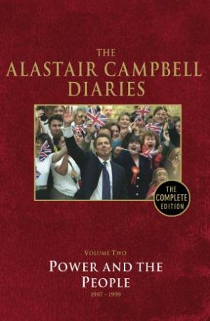 Power and The People by Alastair Campbell