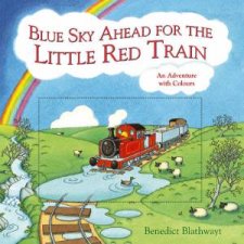 Blue Sky Ahead For The Little Red Train