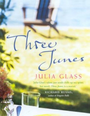 Three Junes by Julia Glass