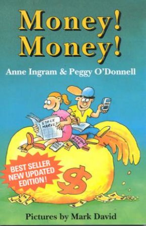 Money! Money! by Anne Ingram & Peggy O'Donnell