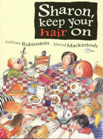 Sharon Keep Your Hair On by Gillian Rubinstein