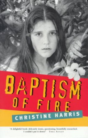 Baptism Of Fire by Christine Harris