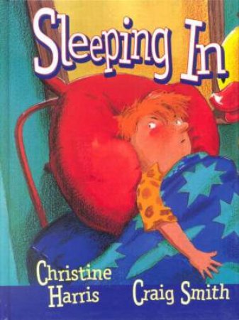 Sleeping In by Christine Harris