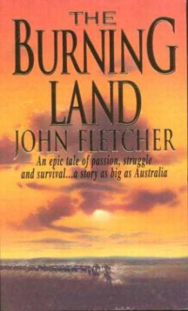 The Burning Land by John Fletcher