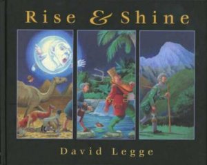 Rise And Shine by David Legge