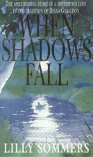 When Shadows Fall