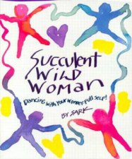 Succulent Wild Woman