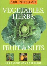 500 Popular Vegetables Herbs Fruit  Nuts