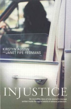 Injustice by Kirstyn Austen & Janet Fife-Yeomans