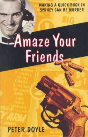 Amaze Your Friends by Peter Doyle