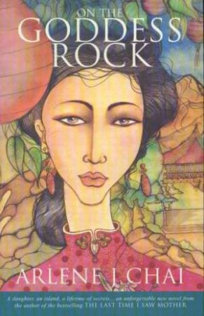 On The Goddess Rock by Arlene Chai