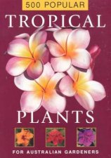 500 Popular Tropical Plants