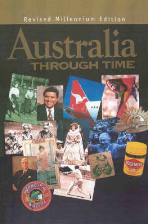 Australia Through Time 1999 by Various