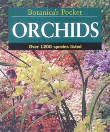 Botanica's Pocket Orchids by Various