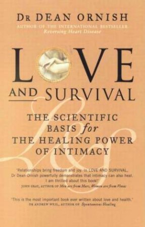 Love And Survival by Dean Ornish