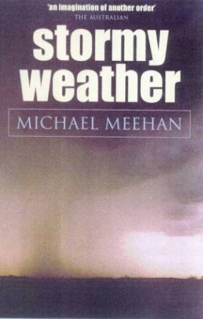 Stormy Weather by Michael Meehan