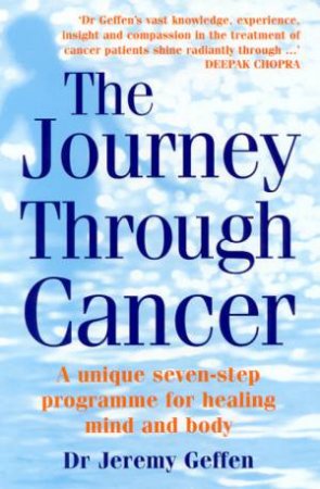 The Journey Through Cancer by Dr Jeremy Geffen